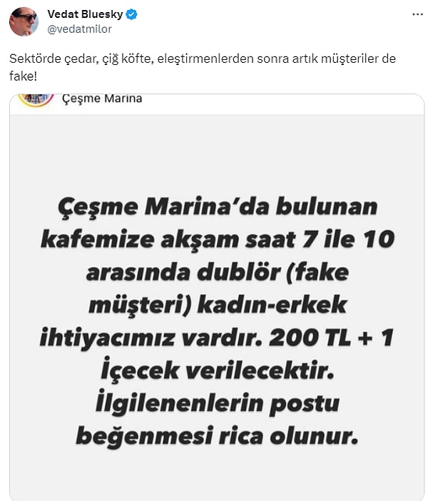 Sahte müşteri meselesini geçtiğimiz yıl Vedat Milor da gündeme getirmişti.