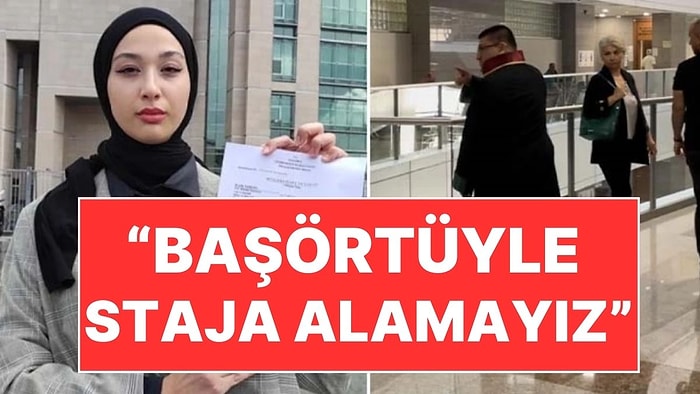 İstanbul'da Başörtüsüyle Staja Alınmayan Kızın Açtığı Davada Karar Çıktı!