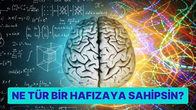 Sen Ne Tür Bir Hafızaya Sahipsin?