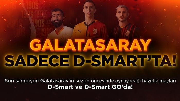 Gelenek Bozulmadı! Şampiyon Galatasaray D-Smart ile Sahaya İniyor