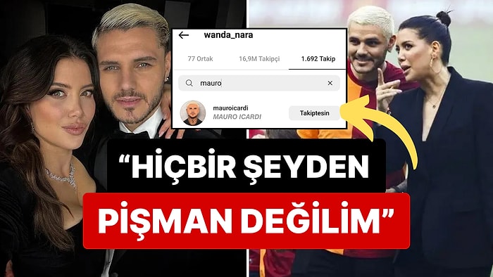 Wanda Nara'dan "Boşanıyoruz" Açıklaması Geldi: Akabinde Icardi'yi Yeniden Takibe Alması Kafa Karıştırdı!