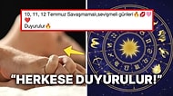 Ünlü Astrolog Duyurdu: '10, 11 ve 12 Temmuz'da Savaşmayın, Sevişin'