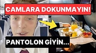 Uçuş Görevlisi, Uçakta Yapılmaması Gereken Şeyleri Sıraladı: 'Asla Şort Giymeyin...'
