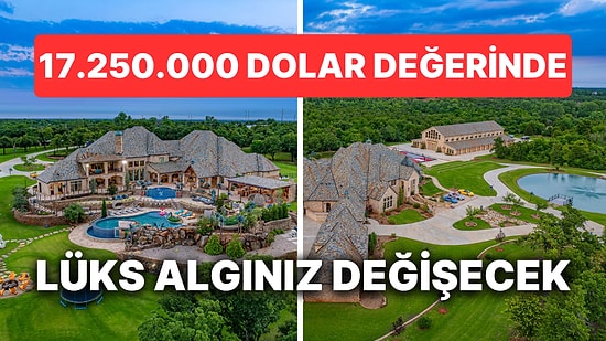 Oklahoma City'deki 17.250.000 Dolarlık Ev Lüks Anlayışınızı Tamamen Değiştirecek!