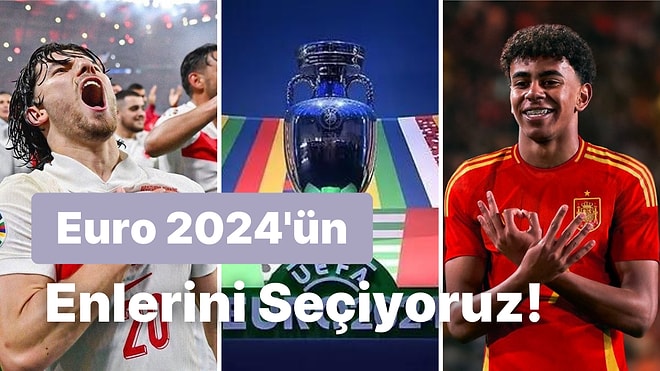 Euro 2024’ün Enlerini Senin Oylarınla Seçiyoruz!