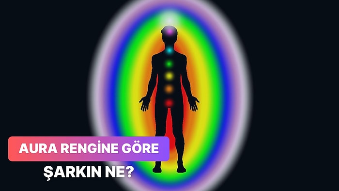 Senin Aura Rengine Göre Dinlemen Gereken Şarkı Ne?