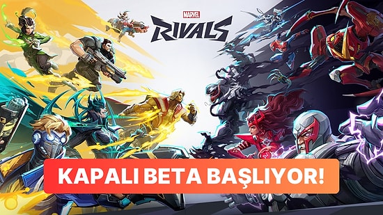 Oynaması Ücretsiz Marvel Rivals'ın Beta Tarihi Açıklandı