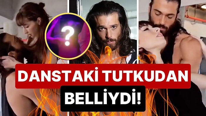 Tutku ve İhtirasın Nereden Geldiği Belli Oldu: Can Yaman, Dans Eğitmeniyle Dudak Dudağa Görüntülendi!