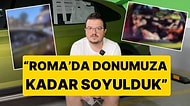 Roma'da Arabasındaki Eşyaları Çalınan Türk: "Donumuza Kadar Soyulduk, Konsolosluk Suratımıza Kapı Kapattı"