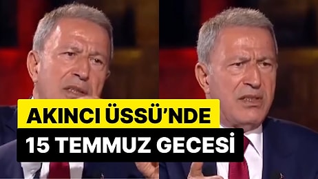 Hulusi Akar 15 Temmuz Gecesini Anlattı: "Darbe Bildirisini Bana Okutmak İstediler"