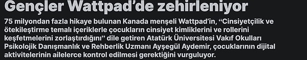 Geçtiğimiz günlerde hükümete yakın Yeni Şafak ve Sabah Gazetesi’nde  Wattpad ile ilgili haberler yer almıştı