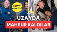 Film Gibi Olay: Uzayda Mahsur Kalan NASA Astronotlarından İlk Açıklama Geldi!