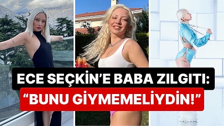 Şovlarıyla Nam Salan Ece Seçkin Açık Seçik Kıyafetleri Yüzünden Babasından Tepki Gördüğünü İtiraf Etti!