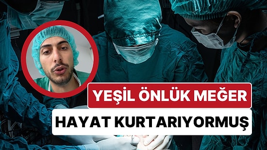Doktorlar Ameliyatlarda Neden Yeşil Önlük Giyer? Meğer Renk Seçimi Hayatımızı Kurtarıyormuş!