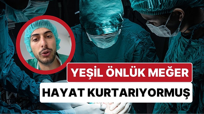 Doktorlar Ameliyatlarda Neden Yeşil Önlük Giyer? Meğer Renk Seçimi Hayatımızı Kurtarıyormuş!