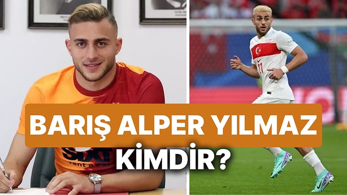 Barış Alper Yılmaz Kimdir? Milli Futbolcu Barış Alper Yılmaz'ın Futbol Kariyeri ve Forma Giydiği Takımlar