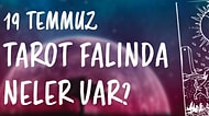 Tarot Falına Göre 19 Temmuz Cuma Günü Senin İçin Nasıl Geçecek?