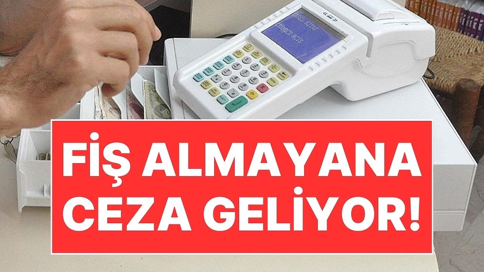 Alışverişte Yeni Dönem: Fiş Almayana da Ceza Kesilecek!