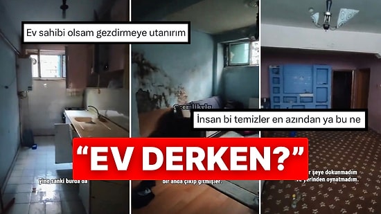 İstanbul’da 5 Bin TL’ye Kiralık İlanına Verilen Evin Hali “Ev Sahibi Olsam Utanırdım” Dedirtti