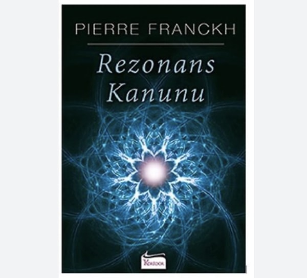 1. Rezonans Kanunu - Pierre Franckh