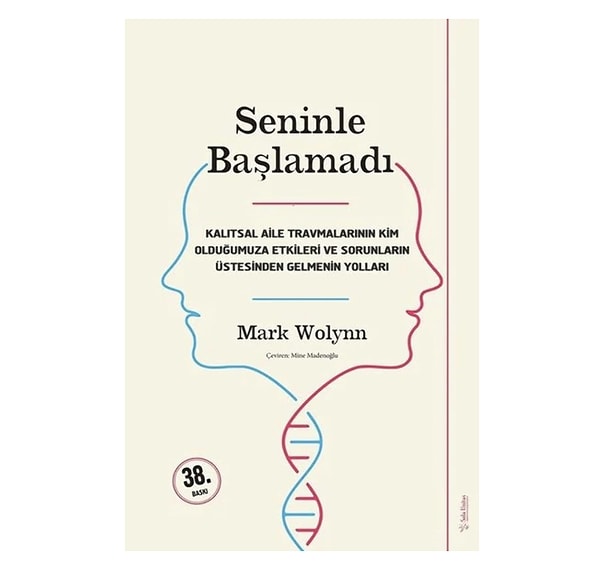 2. Seninle Başlamadı - Mark Wolynn