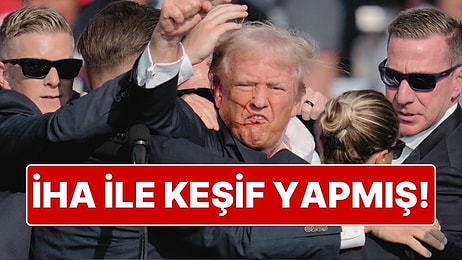 Donald Trump’a Suikast Girişiminde Bulunan Kişi Olaydan Önce Bölgede İHA Uçurmuş!