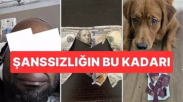 Bazı kötü günler olur, neredeyse her şey üst üste gelir! Yorucu bir günün ardından eve geldiğinizde, evde su yoktur mesela...Haydi gelin en az bu kadar sinir bozucu bir olay yaşamış bahtsız kişilere bir göz atalım.