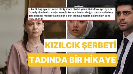 "Annemle Yaşasak Olur mu?" Sorusuyla Biten Bir İlişki: ''Nişanlandığı Kız Kızılcık Şerbeti Görkem miymiş?''