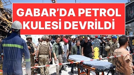 Gabar'da Petrol Sondaj Kulesi Devrildi: İşçiler Göçük Altında!