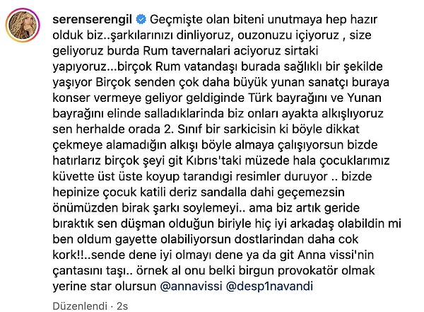 "Sen de dene iyi olmayı dene ya da git Anna Vissi'nin çantasını taşı.. Örnek al onu belki birgün provokatör olmak yerine star olursun"