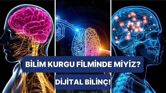 Bilim Kurgu Filmlerinin Yeni Gözdesi: Bilincin Dijital Ortamda Taşınması ve Varlığını Sürdürmesi Mümkün mü?