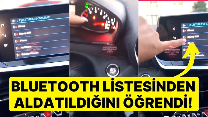 Arabasının Bluetooth Listesinden Aldatıldığını Öğrendi! 'Rezilsin, Haram Zıkkım Olsun'