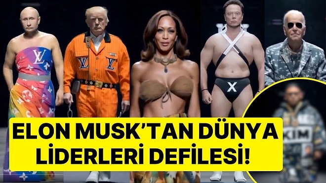 Elon Musk, Yapay Zekayla Oluşturulan Dünya Liderleri Videosunu Paylaştı: 'Defilenin Tam Zamanı'