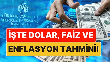 Temmuz Anketi Açıklandı: Merkez Bankası'nın Yıl Sonu Dolar, Faiz ve Enflasyon Tahmini Belli Oldu