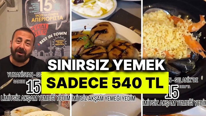 Selanik’te 540 TL’ye Sınırsız Akşam Yemeği Hizmeti Veren İşletme Dikkat Çekti