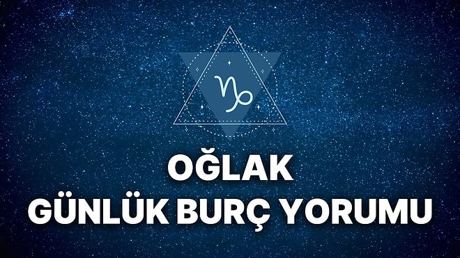 19 Eylül Oğlak Burcu Günlük Burç Yorumu