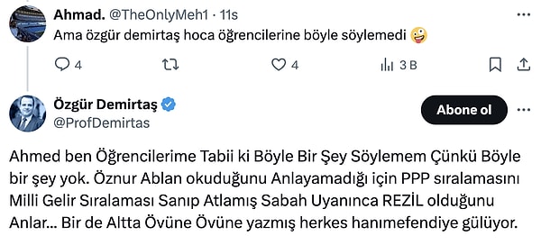 Özgür Demirtaş ilk başta kendisine sataşan bir kullanıcıya yanıt verdi.