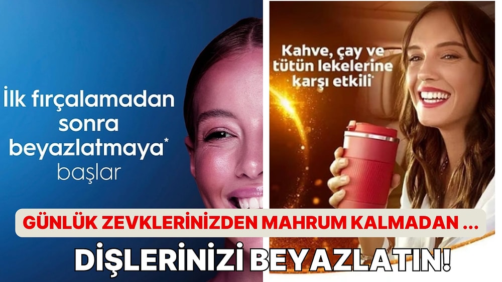 Gülümseyin Çekiyorum! Beyazlatıcı Diş Macunlarının En Sevilen Markaları