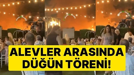 Alevler Arasında Düğün Töreni: Çıkan Yangını Umursamadan Eğlenmeye Devam Ettiler