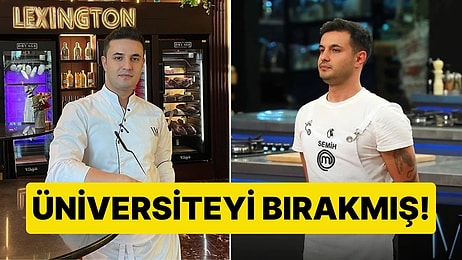 Yörük Çadırından Dubai'ye Uzanan Başarı! MasterChef Semih'in Hayatından Dikkat Çeken Detaylar