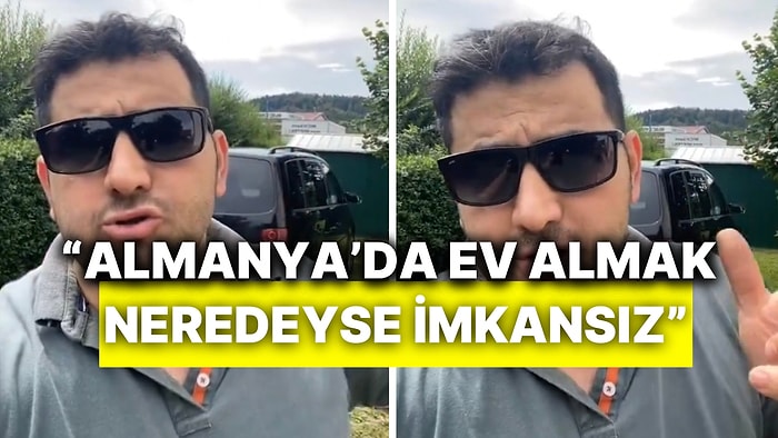 Bir Gurbetçi Almanya’da Ev Almanın Zorluklarından Bahsetti İzleyiciler ise Tepki Gösterdi