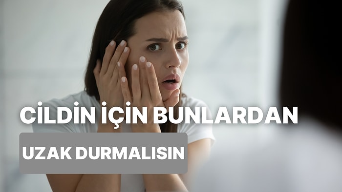 Yağlı Bir Cildiniz Varsa Olabildiğince Uzak Durmanız Gereken 11 Besin