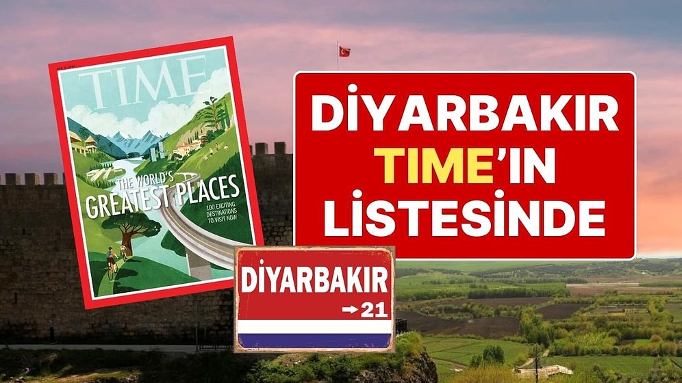 Diyarbakır, Time Dergisinde Dünyada Gezilebilecek İlk 100 Yer Arasına Girdi