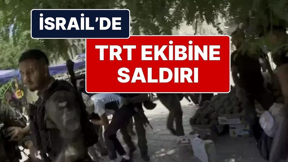 İsrail Güçleri TRT Haber Ekibine Saldırdı, Kameraman Yaralandı