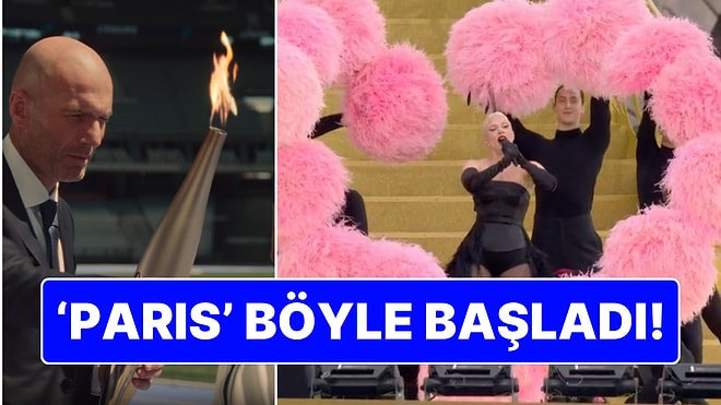 Zidane, Lady Gaga, Kimi Ararsak Var: Paris 2024 Olimpiyatları İşte Böyle Başladı!