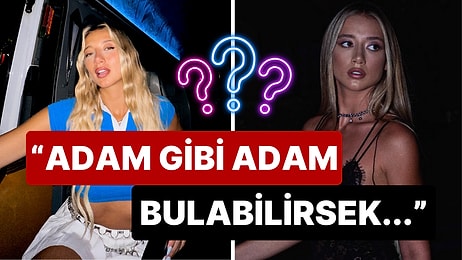 Hafsanur Sancaktutan'dan Sonra Aleyna Kalaycıoğlu da "Adam Gibi Adam Bulabilirsek" Diyerek Dert Yandı