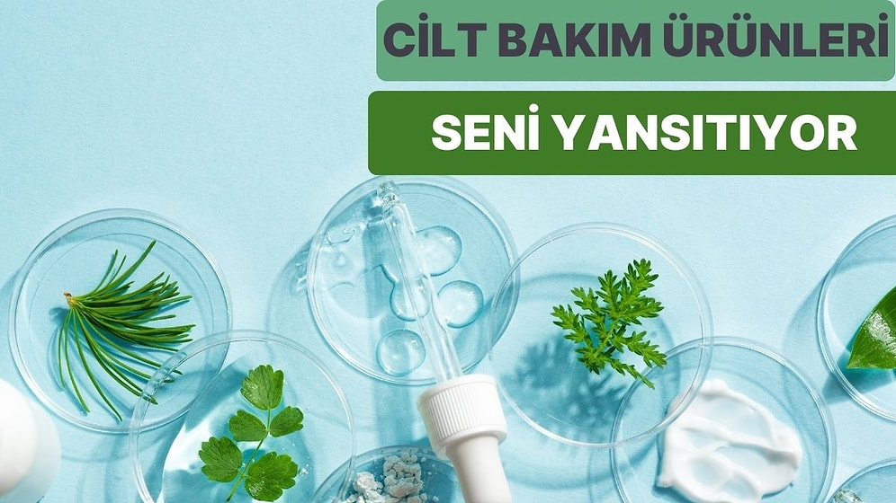 Cilt Bakım Ürünü Seçimlerine Göre Karakterini Analiz Ediyoruz!