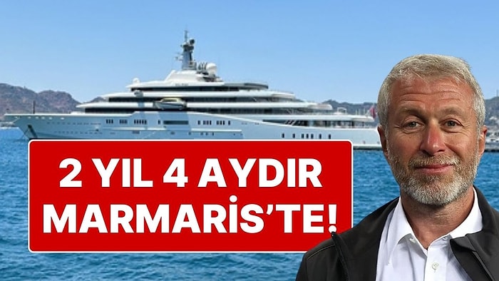 İngiliz Hükümetinin El Koyduğu Abramoviç’in Lüks Yatı 2 Yıl 4 Aydır Marmaris’te!