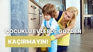 Çocuklu Evlerde Dikkat Edilmesi Gereken 10 Temizlik Noktası