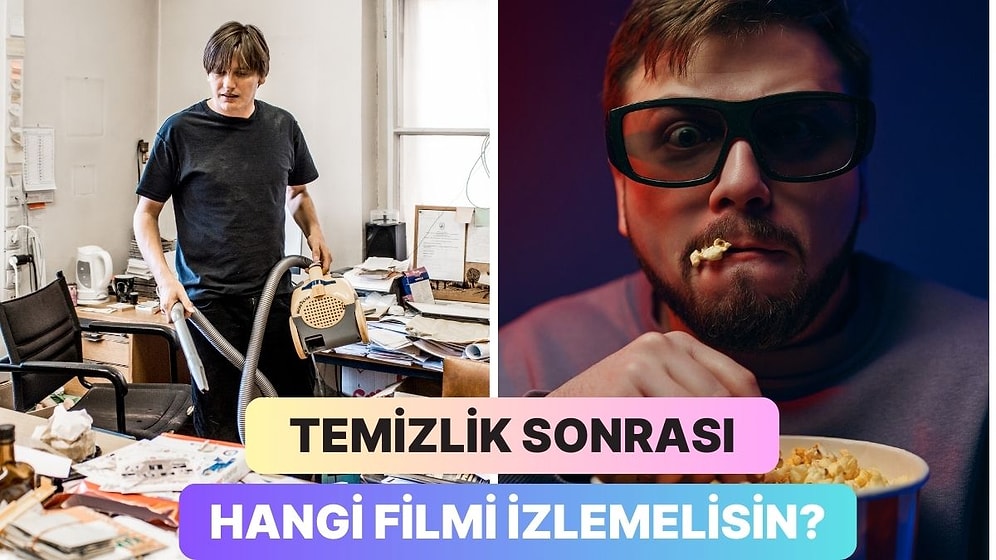 Temizlik Sonrası İzlemen Gereken Film Hangisi?